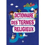 Dictionnaire Des Termes Religieux (Dini Terimler Sözlüğü) Fransızca