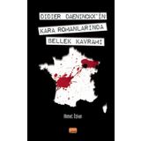 Didier Daeninckx'in Kara Romanlarında Bellek Kavramı - Ahmet Özkan