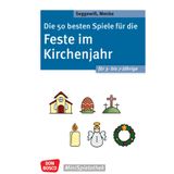 Die 50 besten Spiele für die Feste im Kirchenjahr für 3- bis 7-Jährige: Kinder und Religion: christliche Festtage und Traditionen spielerisch ... Kindergottesdienst (Don Bosco MiniSpielothek)