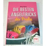 Die besten Angeltricks der Profis