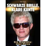 Die Biografie über Heino: Schwarze Brille, klare Kante. Komplett in Farbe