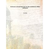 Die Bronzen und Kupferlegirungen der alten und ältesten Völker [Hardcover] [Hardcover] Ernst Bibra