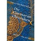 Die Garmaran Chroniken: Buch 2 - Das Portal