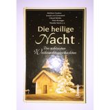 Die heilige Nacht: Die schönsten Weihnachtsgeschichten