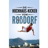 Die Hochhaus-Kicker vom Roßdorf