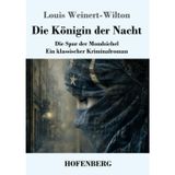 Die Königin der Nacht: Die Spur der Mondsichel - Ein klassischer Kriminalroman