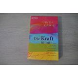 Die Kraft in mir. Fünf Schritte zu körperlicher, emotionaler und sexueller Gesundheit.