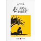 Die Leiden Des Jungen Werthers - Johann Wolfgang Von Goethe