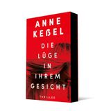 Die Lüge in ihrem Gesicht: Thriller | Ein faszinierender Thriller für Fans von "Lie to me"