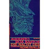 Die Nacht des Admirals: Roman