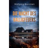 Die Nacht des Halligfeuers: Kriminalroman