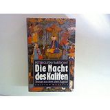 Die Nacht des Kalifen: Roman aus dem alten Bagdad