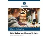 Die Reise zu Ihrem Schatz