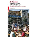 Die Schanze: Galão-Strich oder Widerstandskiez?: Streifzug durch ein klammheimliches Klavierviertel