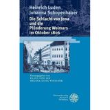 Die Schlacht von Jena und die Plünderung Weimars im Oktober 1806