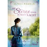 Die Sterne einer dunklen Nacht - Töchter der Freiheit (Die große Südstaaten-Saga): 7