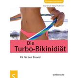 Die Turbo-Bikinidiät: Fit für den Strand