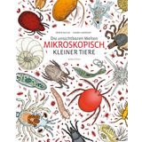 Die unsichtbaren Welten mikroskopisch kleiner Tiere