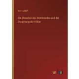 Die Ursachen des Wohlstandes und der Verarmung der Völker