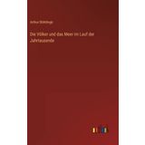 Die Völker und das Meer im Lauf der Jahrtausende
