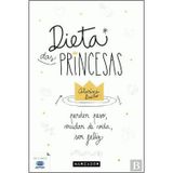 Dieta das Princesas (Portuguese Edition) [Paperback] Catarina Beato