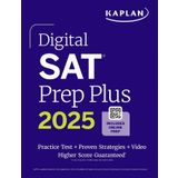 Digital SAT Prep Plus 2025: Includes 1 Full Length Practice Test, 700+ Practice Questions