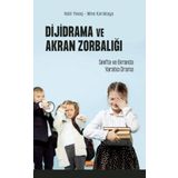 Dijidrama ve Akran Zorbalığı Sınıfta ve Ekranda Yaratıcı Drama - Halil Yavaş