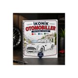 dijihane İkonik Otomobiller Boyama Kitabı | Klasik ve Spor Arabalar, Detaylı Çizimler, Her Yaşa Uygun