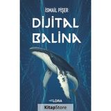 Dijital Balina-İsmail Pişer