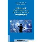 Dijital Çağ Türk Edebiyatı Ve Medyalararasılık Tartışmaları - Mecit Canatak