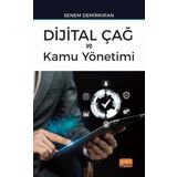 Dijital Çağ ve Kamu Yönetimi Nobel Bilimsel Eserler