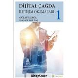 Dijital Çağda İletişim Okumaları - 1 - Kolektif