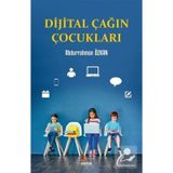 Dijital Çağın Çocukları - Abdurrahman Özkan