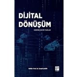 Dijital Dönüşüm Üzerine Seçme Yazılar - İsmail Şahin
