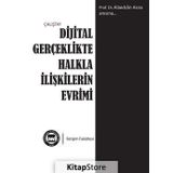Dijital Gerçeklikte Halkla İlişkilerin Evrimi - Kolektif