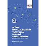 Dijital Halkla İlişkilerde Yapay Zeka Destekli Sosyal Dinleme Katkılar ve Örnek Bir Vaka Analizi
