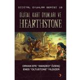 Dijital Kart Oyunları ve Hearthstone - Orhan Efe Özenç