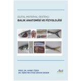 Dijital Materyal Destekli Balık Anatomisi ve Fizyolojisi - Ahmet Özer