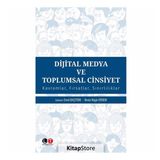 Dijital Medya Ve Toplumsal Cinsiyet - Emel Baştürk Akça