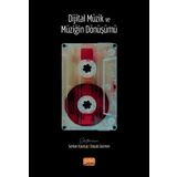 Dijital Müzik ve Müziğin Dönüşümü Nobel Bilimsel Eserler