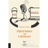 Dijital Radyo Ve E-dinleyici - Bahar Öztürk