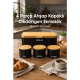 Dikdörtgen Ahşap Kapaklı Metal Ekmek Kutusu Ve 3lü Yuvarlak Çay Kahve Şeker Saklama Kabı Seti Siyah