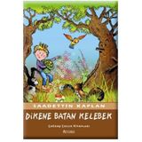 DIKENE BATAN KELEBEK - SADETTIN KAPLAN