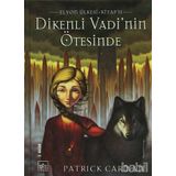 DIKENLI VADI NIN ÖTESİNDE ELYON ÜLKESİ KITAP 2 - PATRICK CARMAN