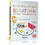 Dikeyeksen Çocuklar İçin Scratch İle Arduino Programlama Kitabı 232 Sayfa Ciltsiz Türkçe
