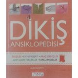 Dikiş Ansiklopedisi Terzilik - Ev Mefruşatı - Araç Gereçler - Adım Adım Teknikler - Farklı Projeler