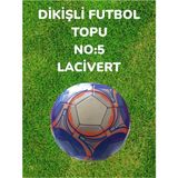Dikişli Futbol Topu No:5 Lacivert - Çok Renkli