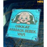Dikkat Arabada Bebek Var Yazılı Bebek Araba Cam Süsü Oto Aksesuar Vantuzlu Mavi