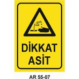 Dikkat Asit Iş Güvenliği Uyarı Levhası - 20x30