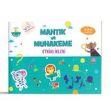 Dikkat Atölyesi - Mantık ve Muhakeme Etkinlikleri - Kolektif